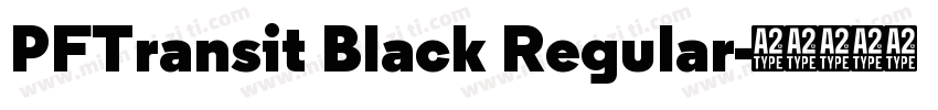 PFTransit Black Regular字体转换